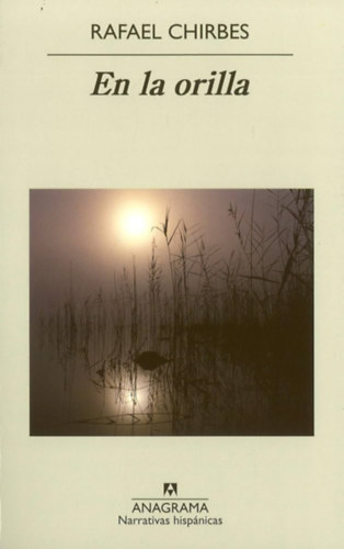 Rafael Chirbes - En la orilla