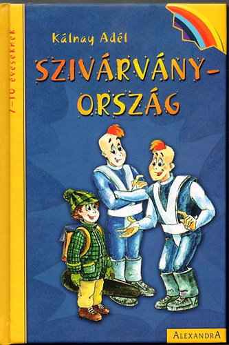 Klnay Adl - Szivrvnyorszg