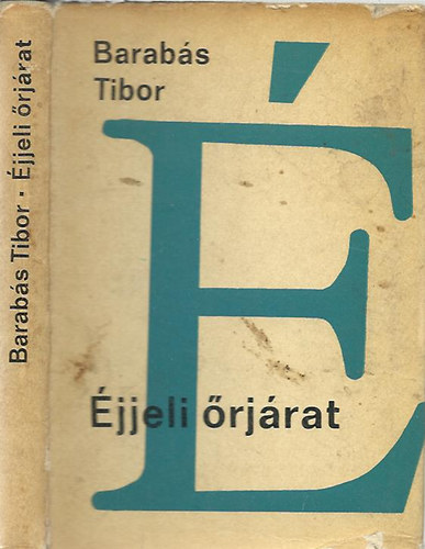 Barabás Tibor - Éjjeli őrjárat