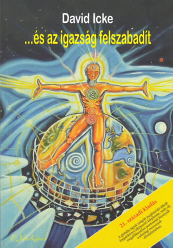 David Icke - ... és az igazság felszabadít I. kötet