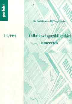 Dr. Bed� Gy.; Dr. Varga S. - V�llalkoz�sgazd�lkod�si ismeretek