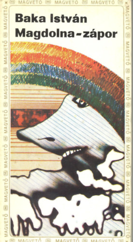 Baka István - Magdolna-zápor