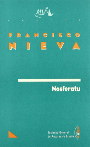 Francisco Nieva - Nosferatu