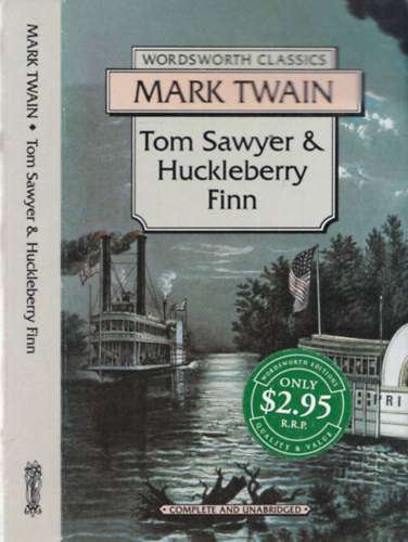 Mark Twain - Tom Sawyer & Huckleberry Finn (Wordsworth Classics)