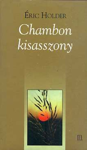 �ric Holder - Chambon kisasszony