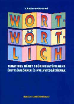 L�z�r Gy�rgyn� - Wortw�rtlich - Tematikus n�met sz�kincsgy�jt. �retts�gi �s felv�teli