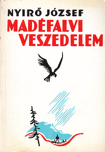 Nyir Jzsef - Mdfalvi veszedelem