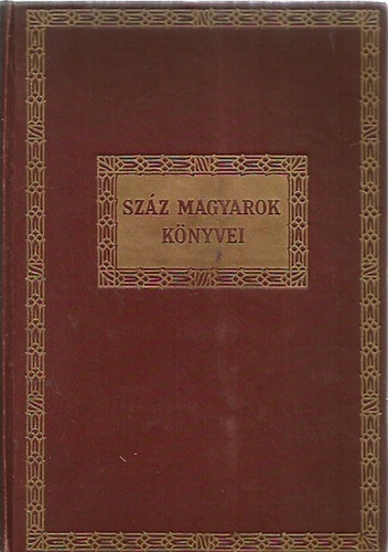 Bn Ferenc Balla Ignc - Szz magyarok knyvei  5.