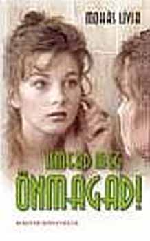 Mohás Lívia - Ismerd meg önmagad