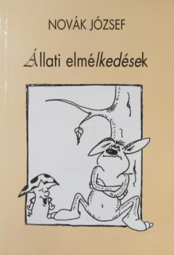 Novák József - Állati elmélkedések