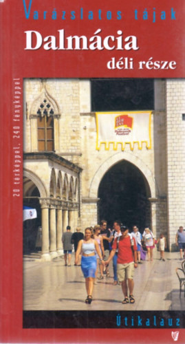 Dr. Fehér György - Dalmácia déli része