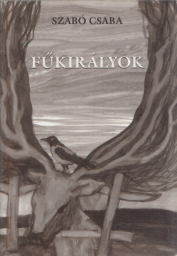 Szabó Csaba - Fűkirályok