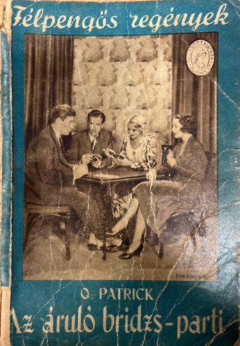 Q. Patrick - Az �rul� bridzs-parti (F�lpeng�s reg�nyek)