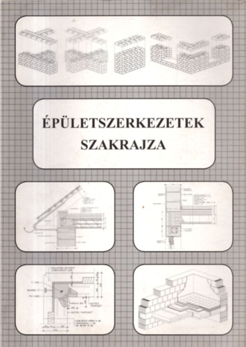 Szer�nyi Istv�n - �p�letszerkezetek szakrajza