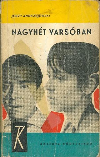 Jerzy Andrzejewski - Nagyht Varsban