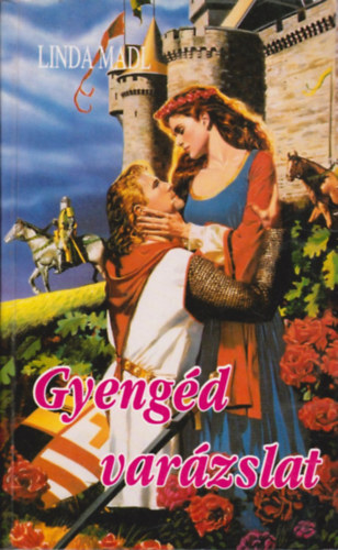 Linda Madl - Gyengd varzslat