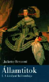 Juliette Benzoni - Államtitok I. - A királyné hálószobája