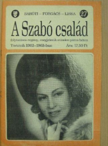 Forgcs Istvn, Liska Dnes Barti Gza - A Szab csald 27.