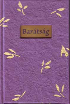 Diane  Mastromarino (szerk.) - Bar�ts�g