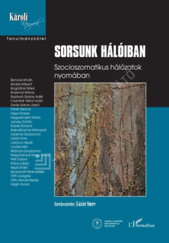 Lázár Imre - Sorsunk hálóiban