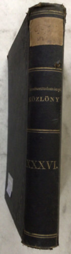 Csopey L�szl�-Paszlavszky J�zsef- Wartha Vincze - Term�szettudom�nyi K�zl�ny 36. k�tet