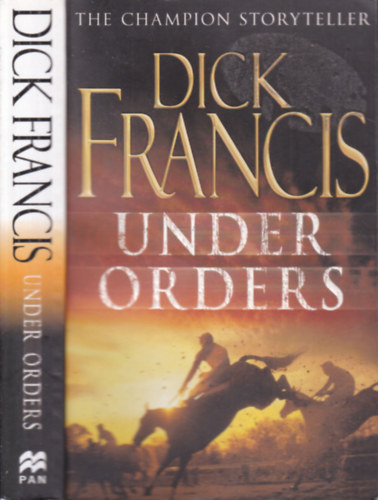 Dick Francis - Under Orders
