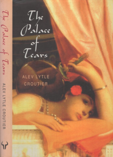 Alev Lytle Croutier - The Palace of Tears