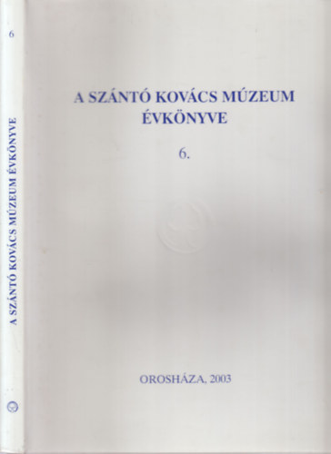 A Sz�nt� Kov�cs M�zeum �vk�nyve 6.