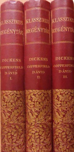 Dickens - Copperfield D�vid I-III.
