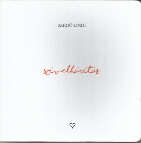 Szeg� Lindi - Sz�velh�r�t�s
