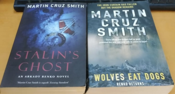 Martin Cruz Smith - Stalin's Ghost + Wolves Eat Dogs (2 kötet)