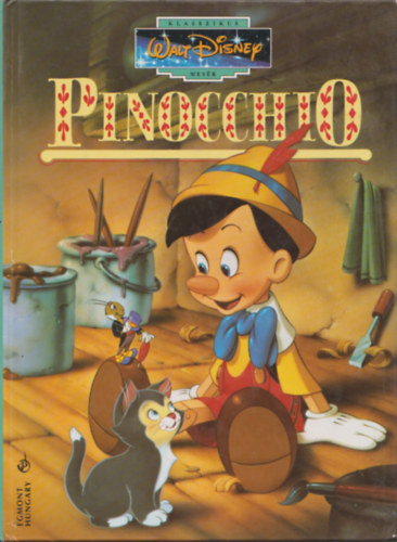 Egmont Kiad - Pinocchio (Walt Disney)