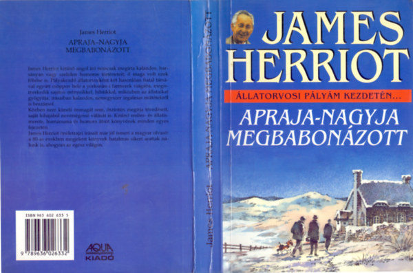 James Herriot - Apraja-nagyja megbabonázott (Állatorvosi pályám kezdetén...)