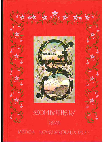 Szombathely - Szombathely r�gi k�pes levelez�lapokon