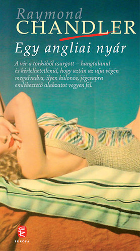 Raymond Chandler - Egy angliai ny�r
