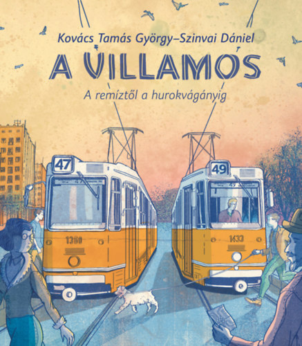 Kov�cs Tam�sgy�rgy - A villamos