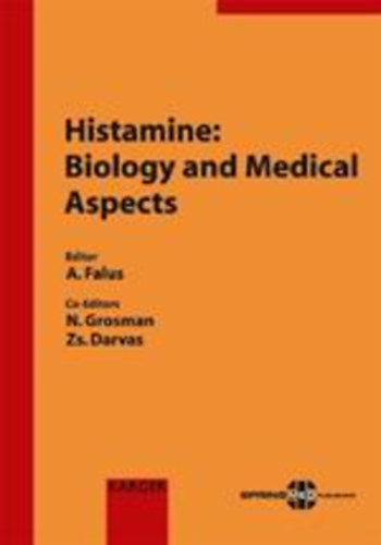 Prof. Dr. Falus András - Histamine: Biology and Medical Aspects