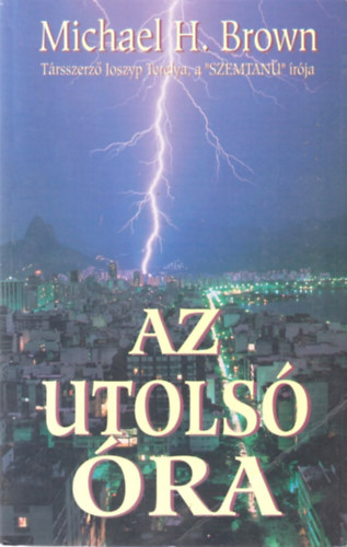 Michael H. Brown - Az utols� �ra