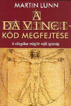 Martin Lunn - A Da Vinci-kd megfejtse
