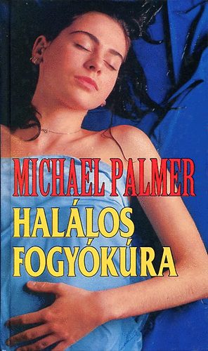 M. Palmer - Hal�los fogy�k�ra