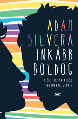 Adam Silvera - Inkbb boldog