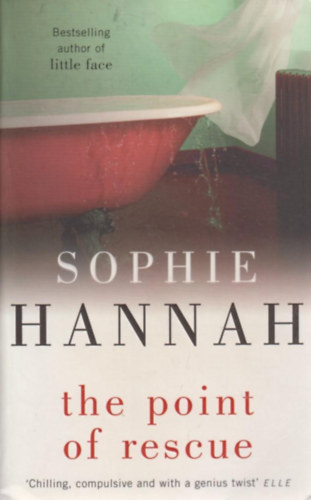 Sophie Hannah - The Point of Rescue