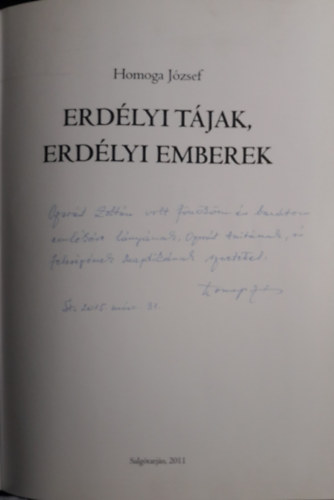 Homoga J�zsef - Erd�lyi t�jak, erd�lyi emberek - dedik�lt!