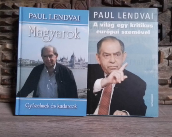 Dunai Andrea  Paul Lendvai (ford.), Lendvai Zska (lektor) - Magyarok - Gyzelmek s kudarcok + A vilg egy kritikus eurpai szemvel (2m)