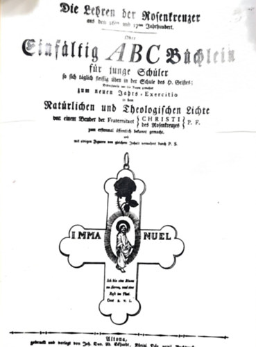 Friedrich Ch. Ritter - Die Lehren der Rosenkreuzer: Aus dem 16ten und 17ten Jahrhundert oder Einfltig ABC Bchlein