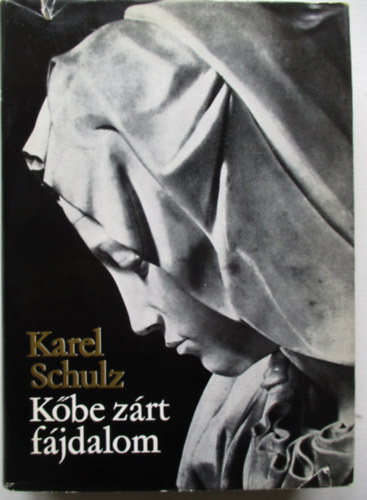 Karel Schulz - Kbe zrt fjdalom