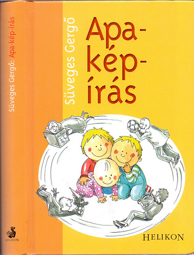 S�veges Gerg� - Apa-k�p-�r�s