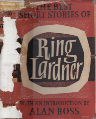 Ring Lardner - The Best Short Stories of Ring Lardner