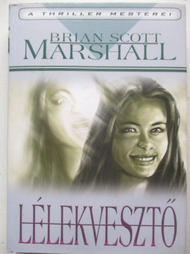 Brian Scott Marshall - Llekveszt (Sajt kppel)