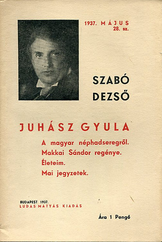 Szab� Dezs� - Juh�sz Gyula (Szab� Dezs� f�zetek 28.)